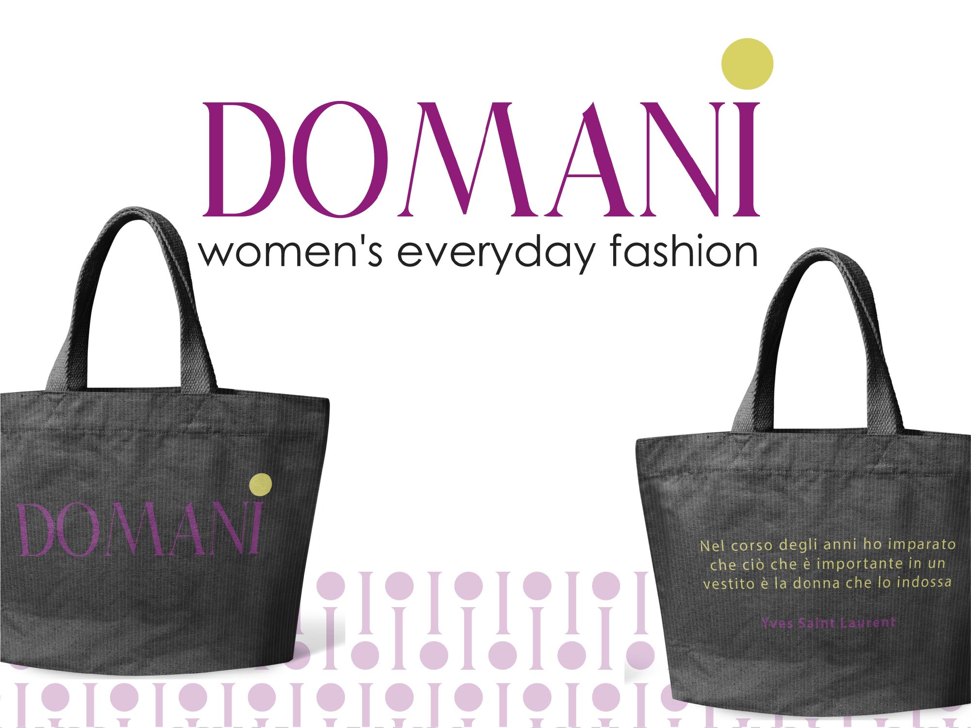 Logo e borsa stampata su due lati con grafica coordinata della ditta di abbigliamento femminile Domani